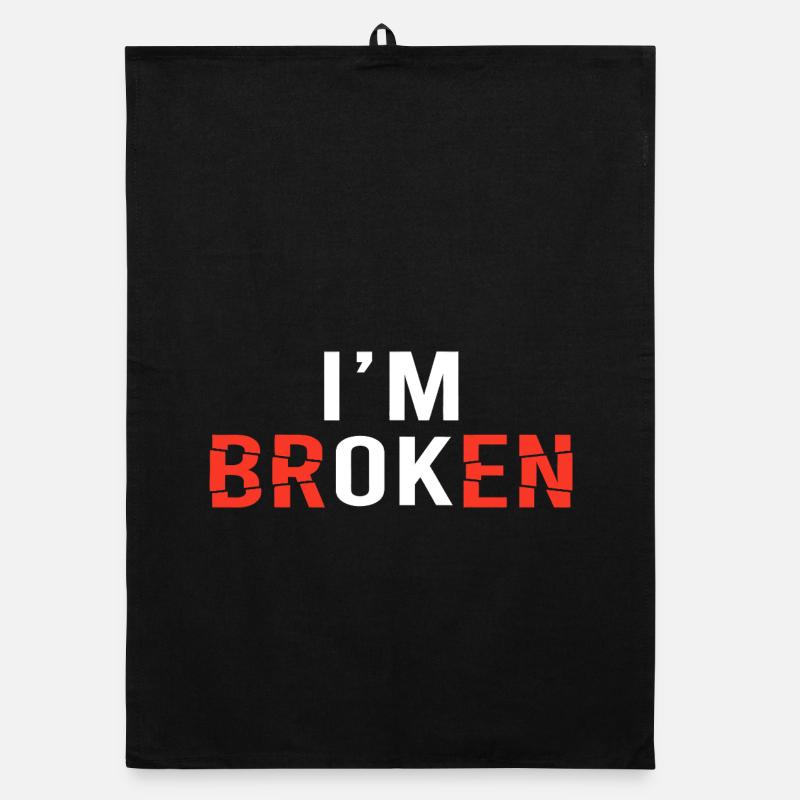 I'm Broken Distressed Typografie Organic Geschirrtuch