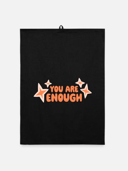 You Are Enough Self Love Motivational Quote - Organic dish towel - black - Front