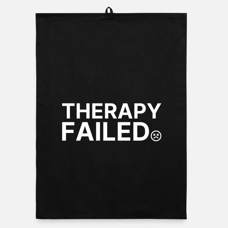 Therapy Failed Minimal Typo Spruch Organic Geschirrtuch