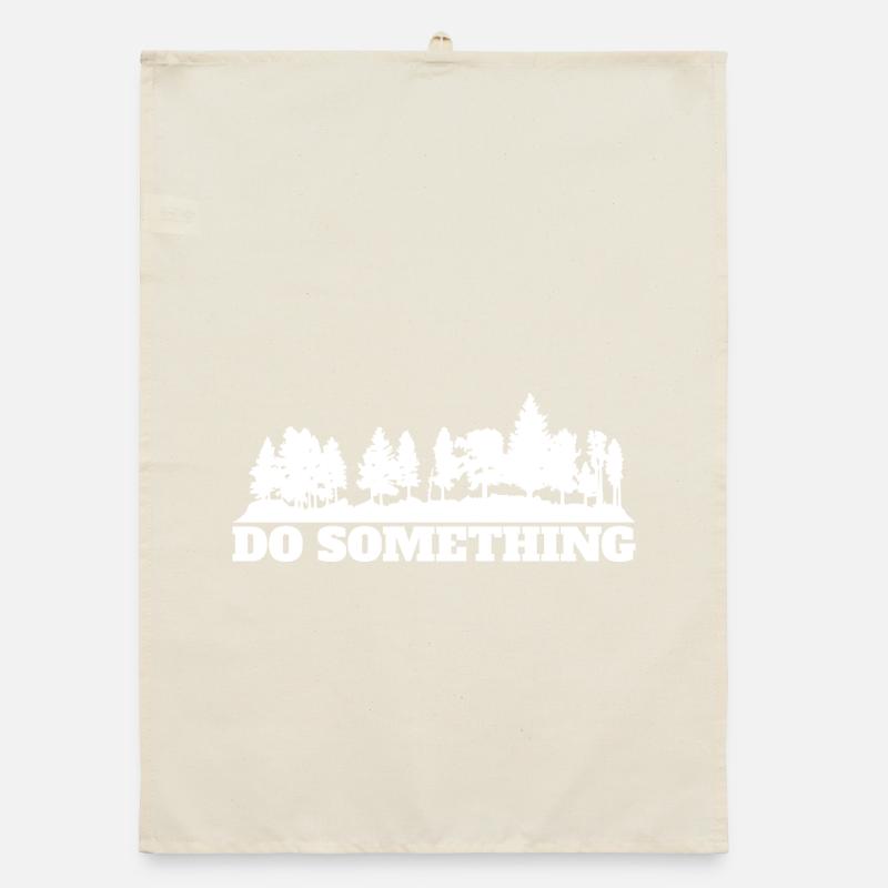 Do Something Saying Forest Trees Environment Nature Conservation Organic dish towel