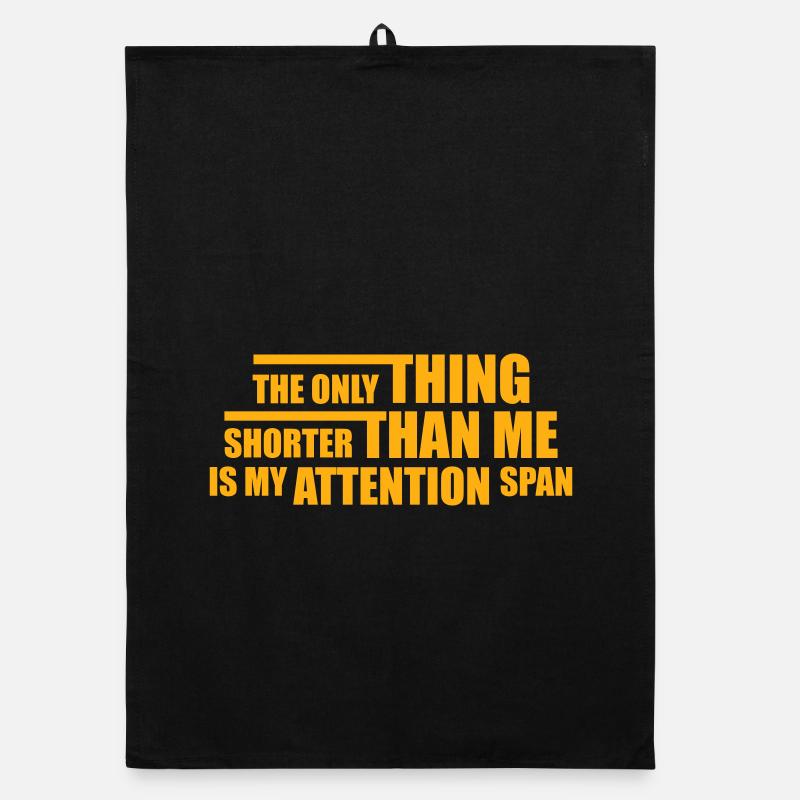 La seule chose plus petite que moi, c’est mon attention Torchon bio