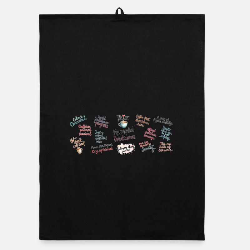 My Mental Breakdown Cup: A Relatable Design Organic dish towel