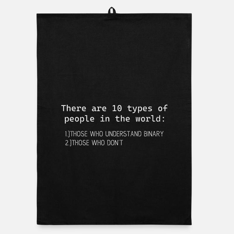 there are 10 types of people who understand binary Organic Geschirrtuch