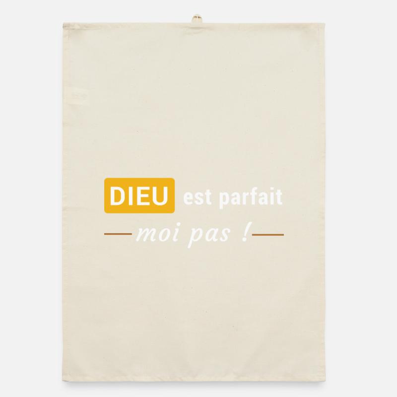 Dieu est parfait, moi pas ! Torchon bio