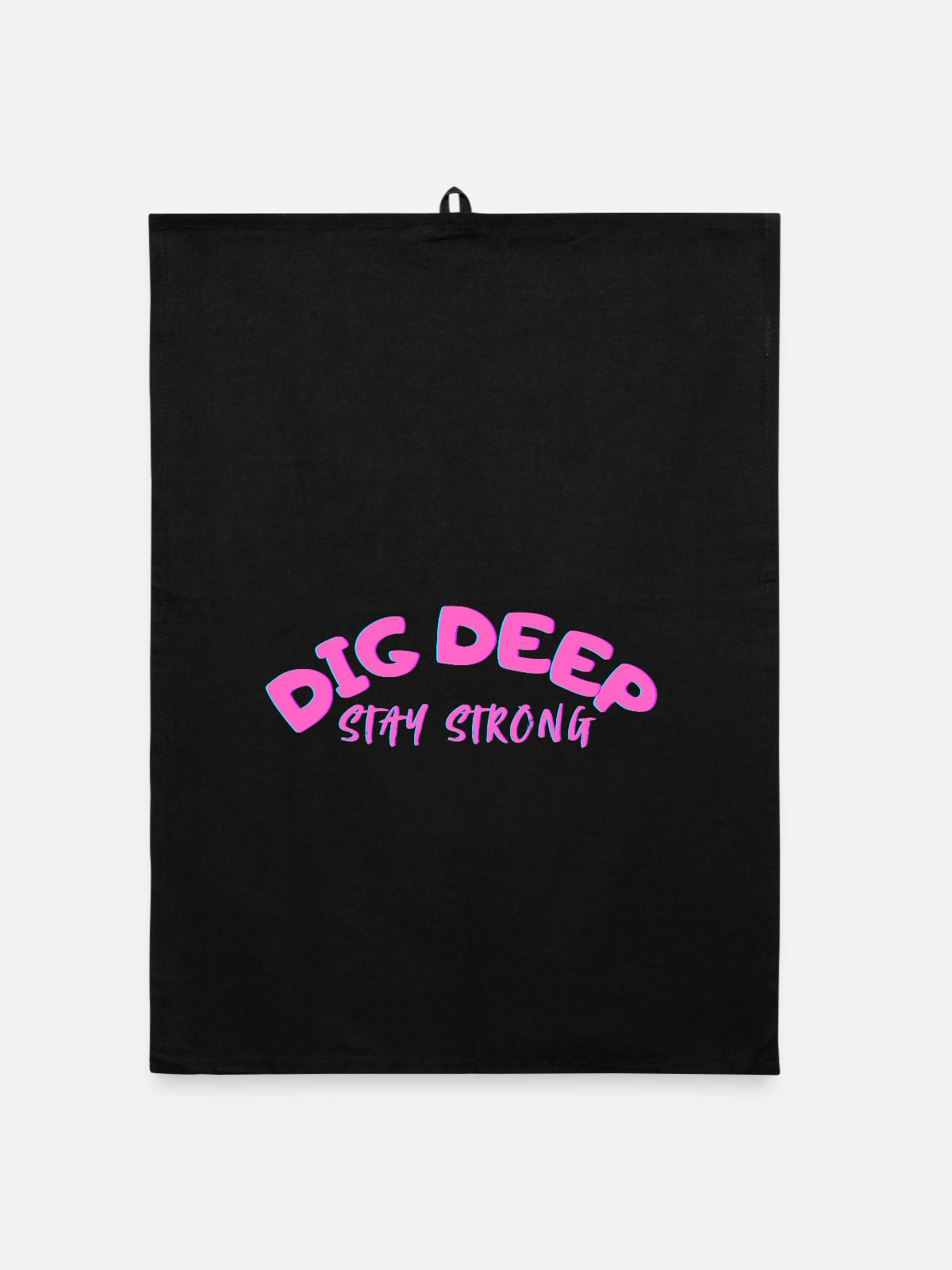 Dig-Deep Stay Strong - Organic Geschirrtuch - Schwarz - Vorne