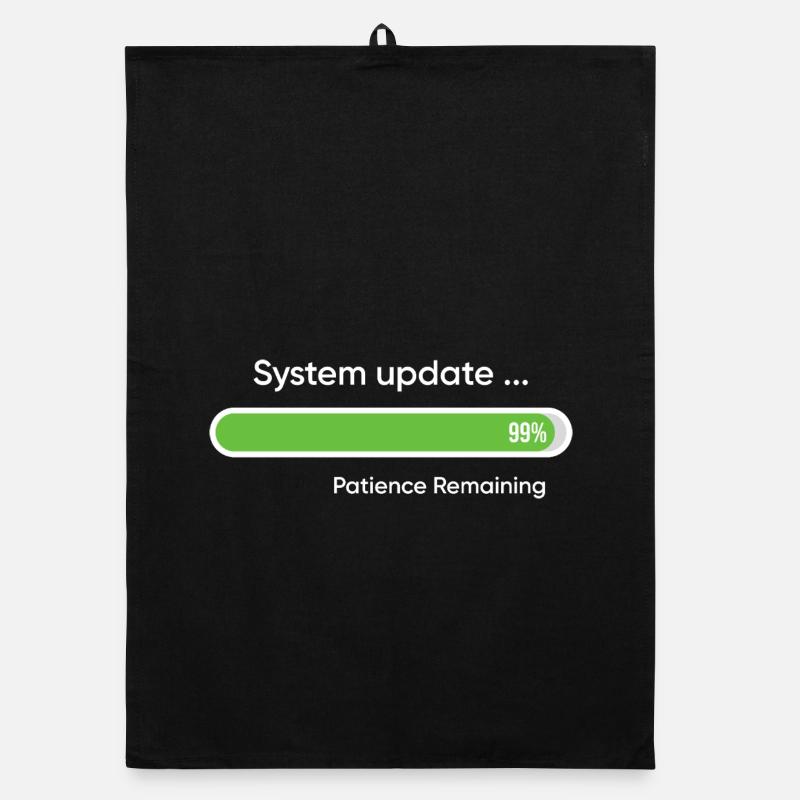 System-Update 99% verbleibende Geduld Organic Geschirrtuch