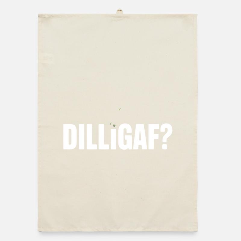 DILLIGAF Humor Saying Sarcasm Statement Organic dish towel