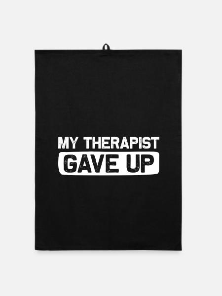 My therapist gave up Physio Physiotherapeut - Organic Geschirrtuch - Schwarz - Vorne