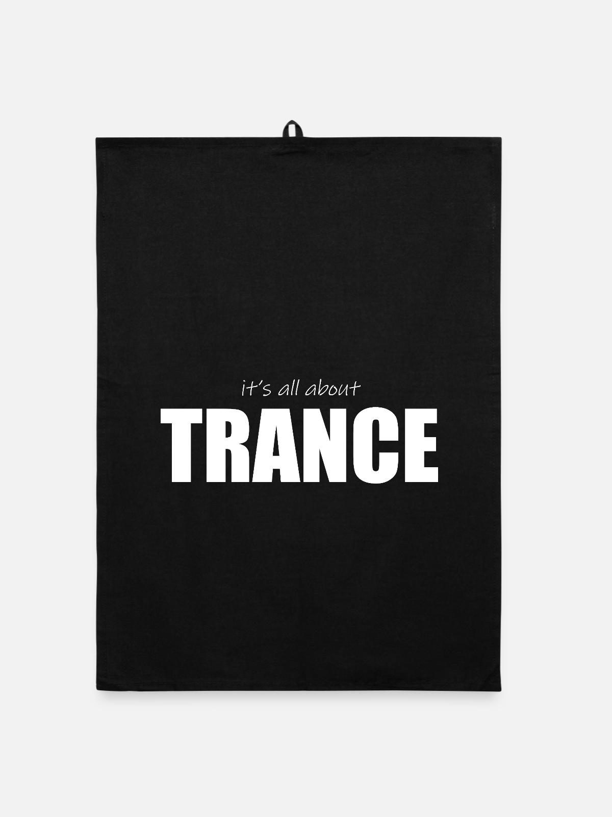 Its all about Trance - Organic Geschirrtuch - Schwarz - Vorne