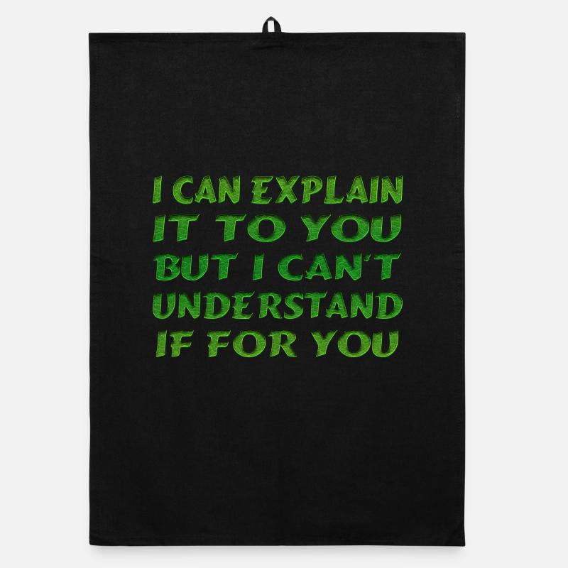 I Can Explain It For You Organic Geschirrtuch