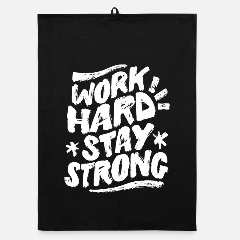 Work Hard Stay Strong Statement Pour Max Motivation Torchon bio