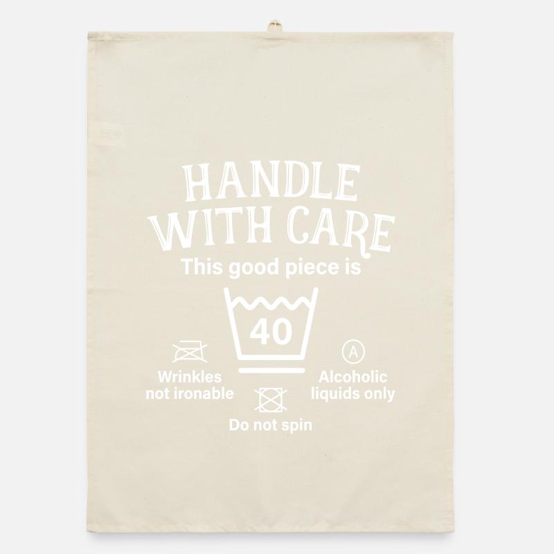 Handle With Care Vierzig Geschenk 40. Geburtstag Organic Geschirrtuch