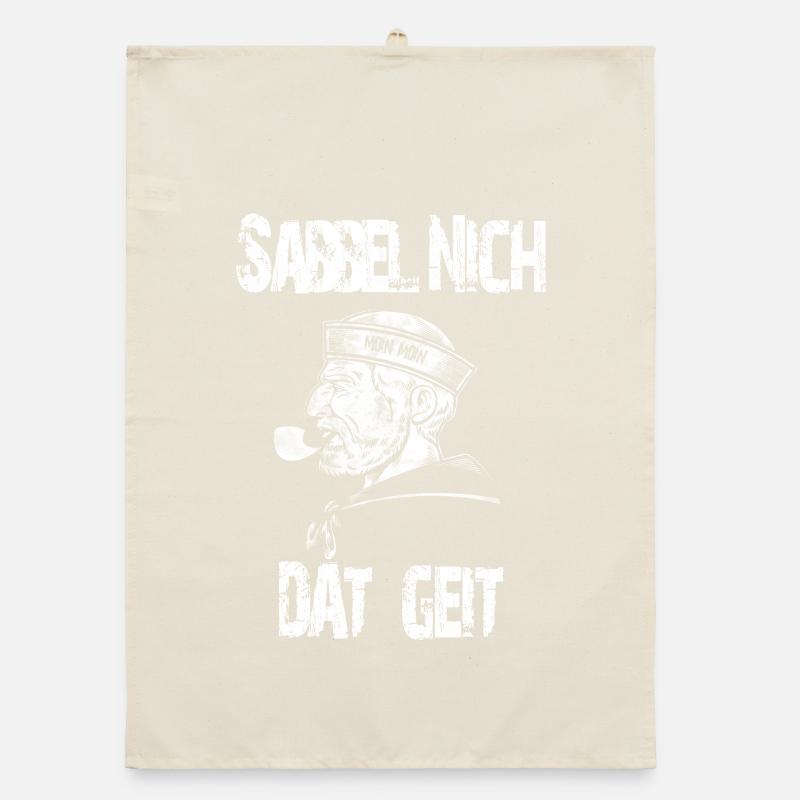 Sabbel nich dat geit, moin plattdeutsch Seemann Organic Geschirrtuch