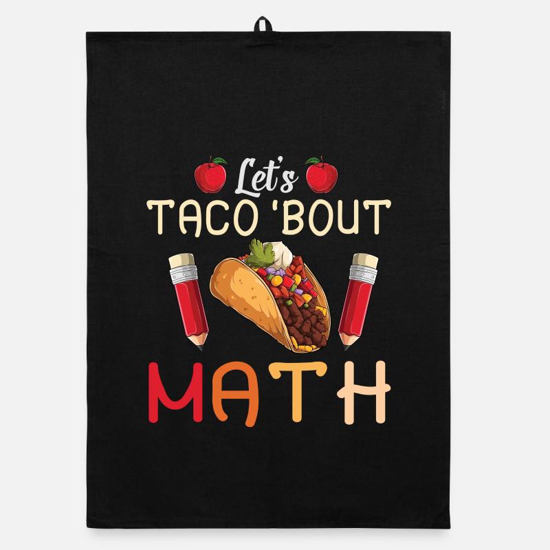Let’s Taco Bout Professeur de mathématiques Torchon bio