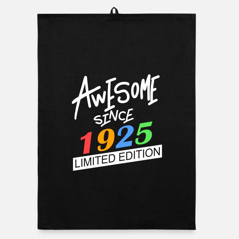 1925 - Born 1925 - Fantastic since 1925 Organic dish towel