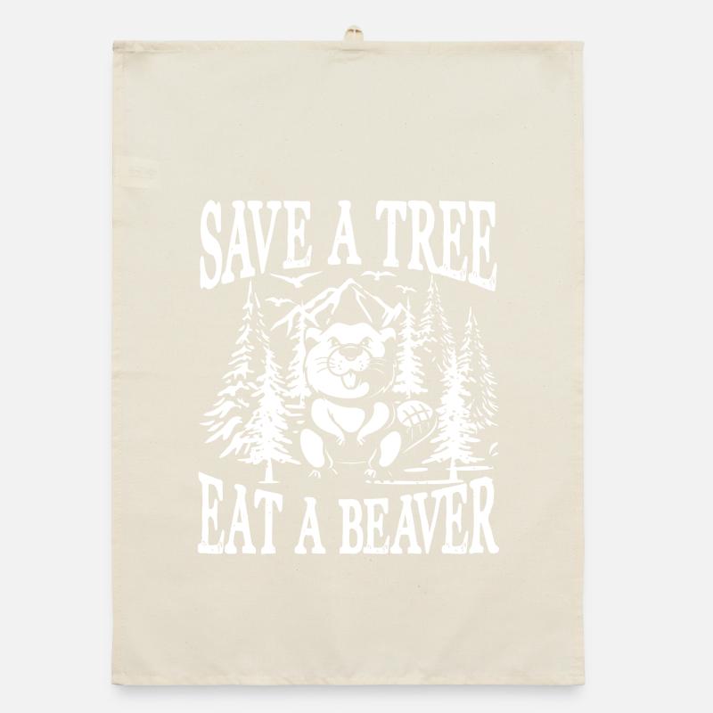 Save a tree eat a beaver Organic Geschirrtuch