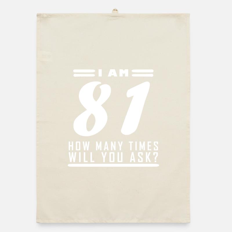 Ich bin 81 – 81. Geburtstag Geschenk Organic Geschirrtuch