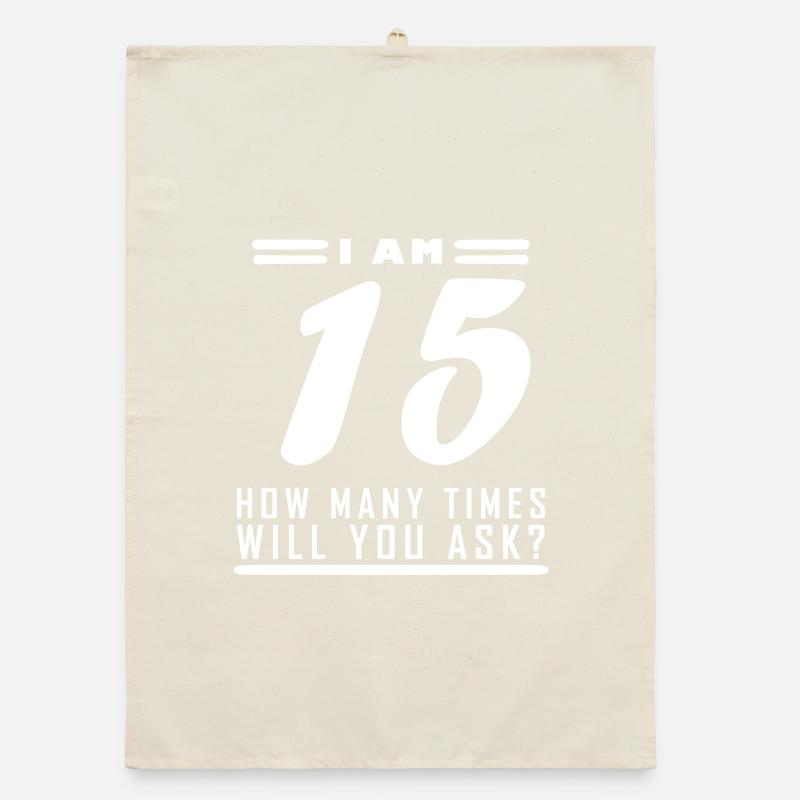 Ich bin 15 – 15. Geburtstag Geschenk Organic Geschirrtuch