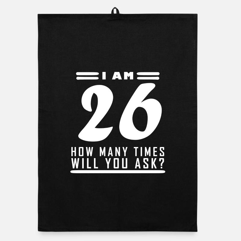 Ich bin 26 – 26. Geburtstag Geschenk Organic Geschirrtuch