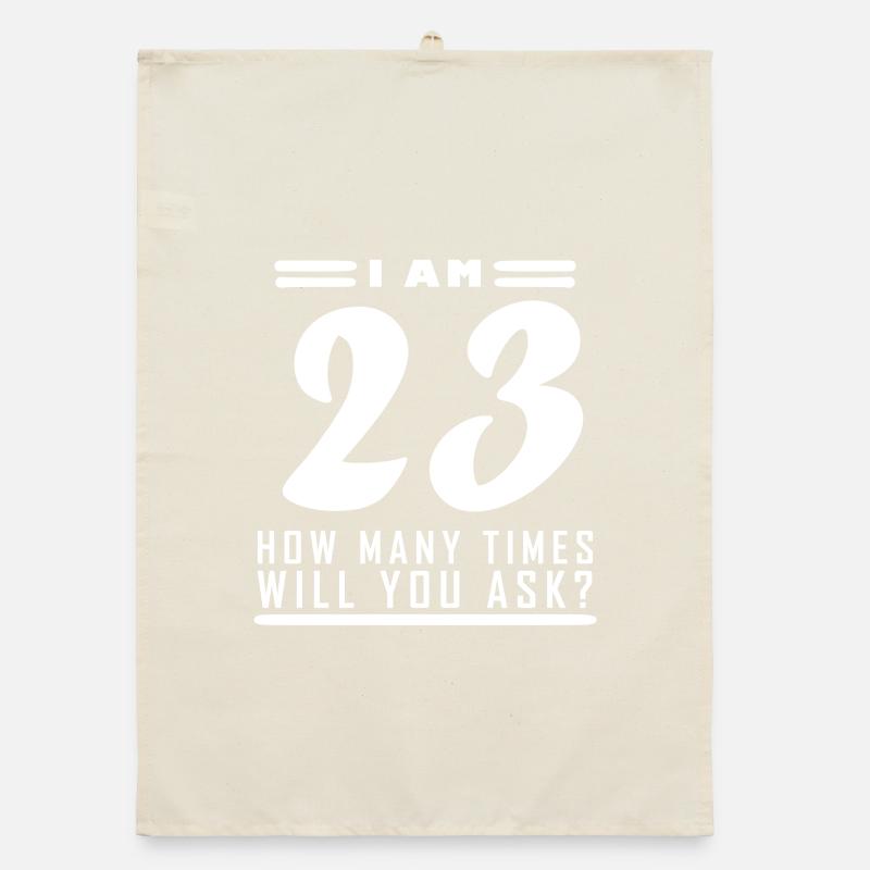 I am 23 – 23rd birthday gift Organic dish towel