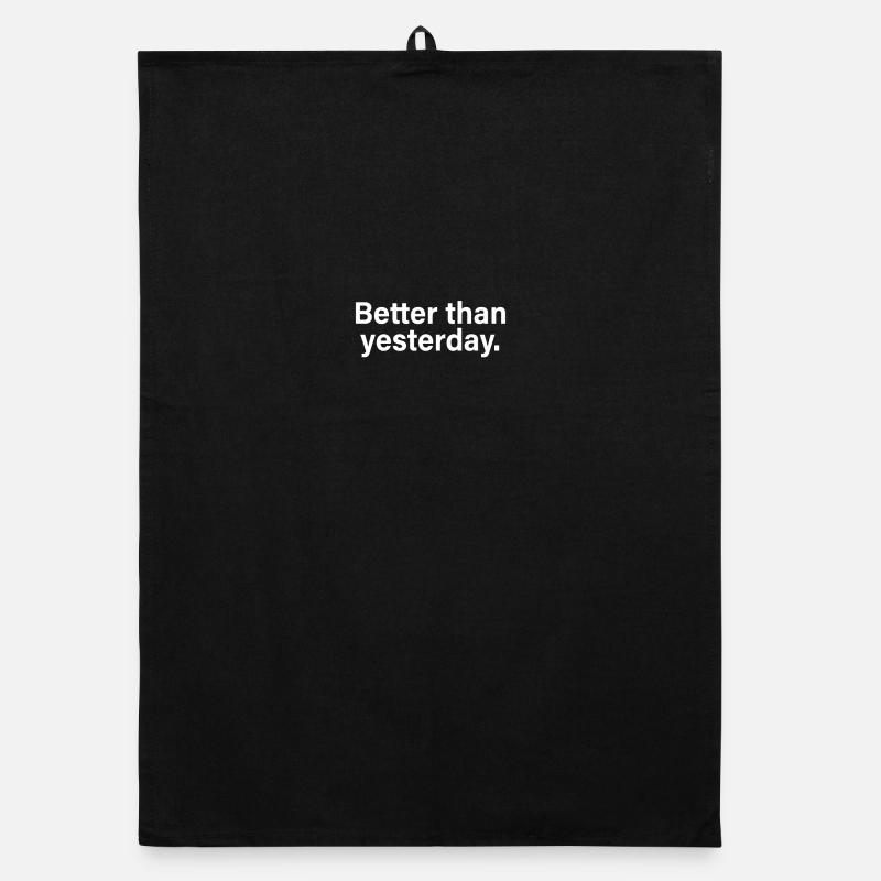 Better Than Yesterday Training Running Focus Success Organic dish towel