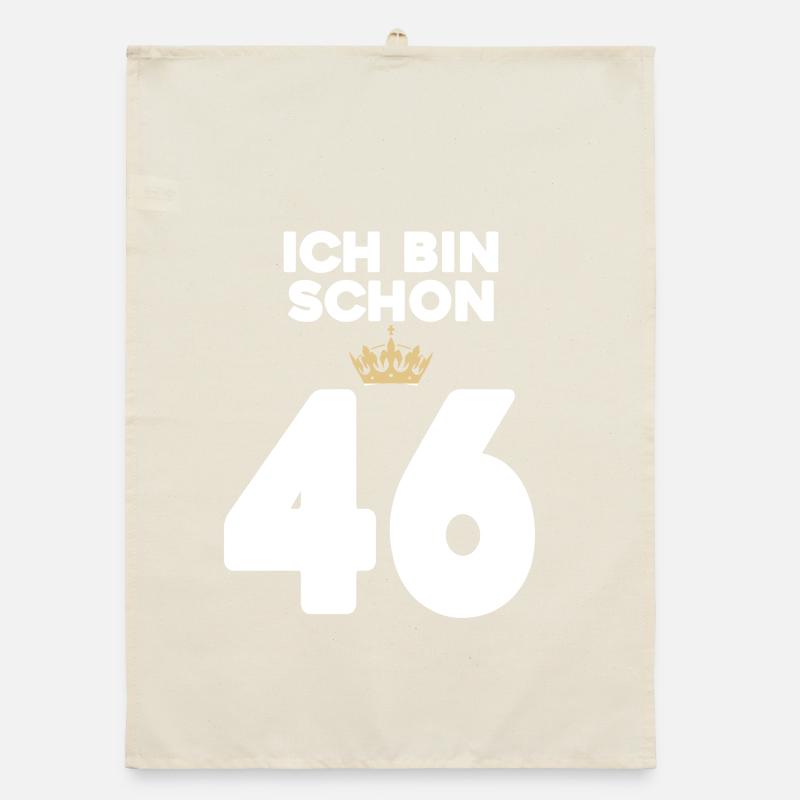 46 Geburtstag - 46 Jahre mit Krone Organic Geschirrtuch