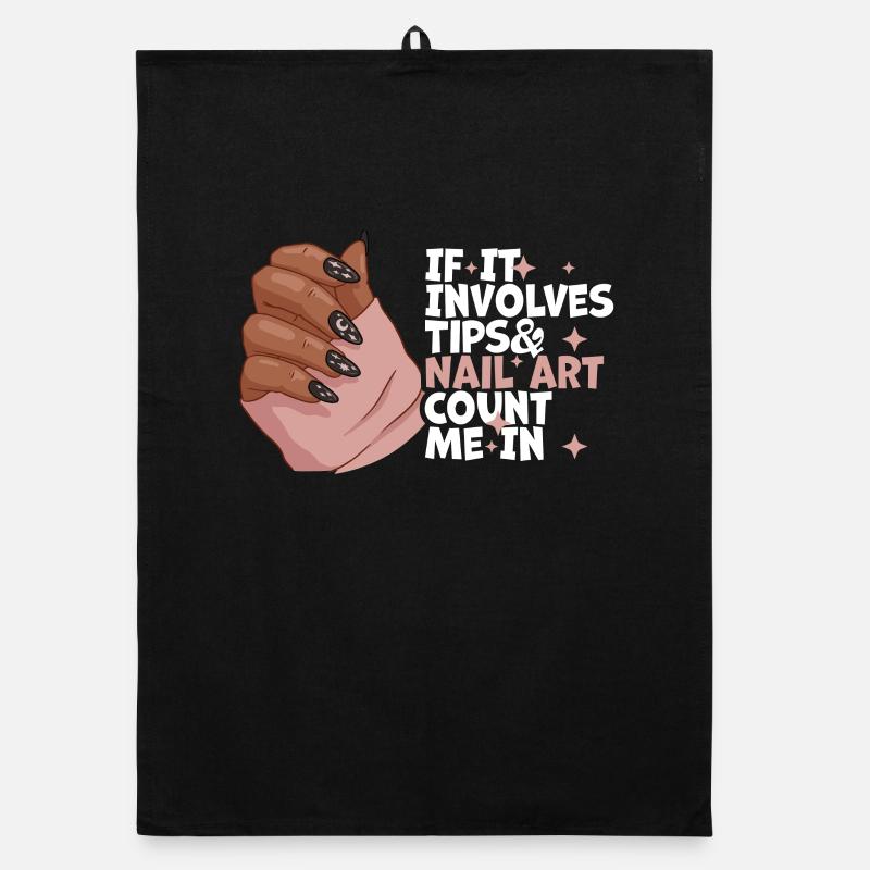 If It Involves Tips and Nail Art Nagelstudio Organic dish towel