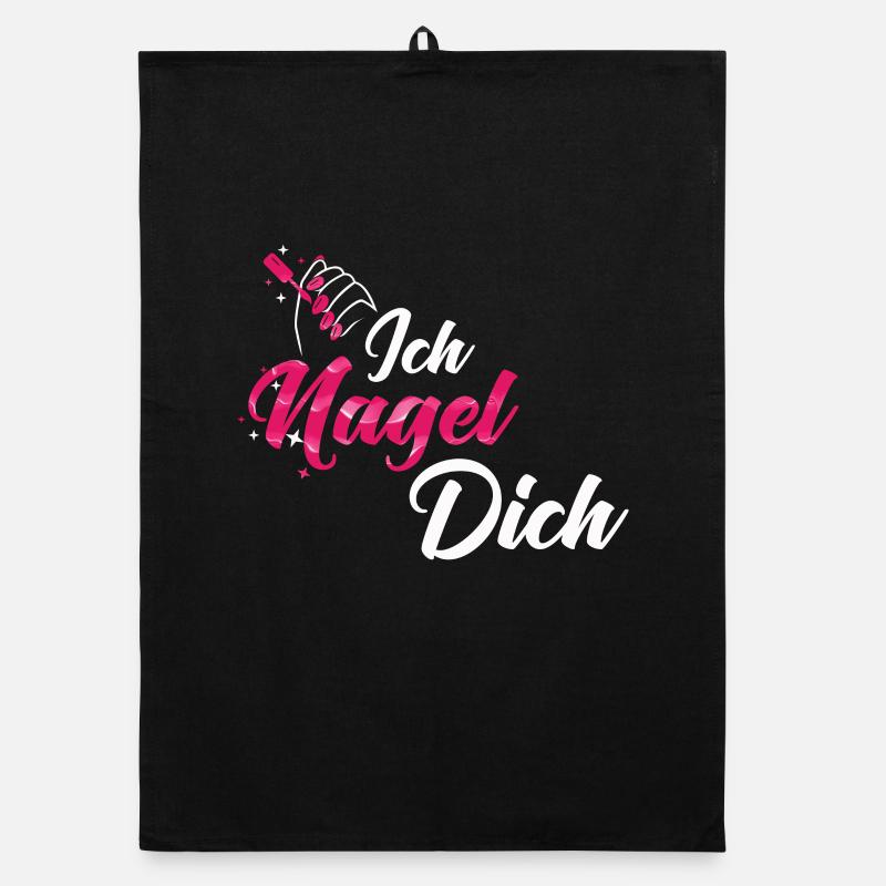 Ich Nagel Dich Nageldesignerin Organic Geschirrtuch