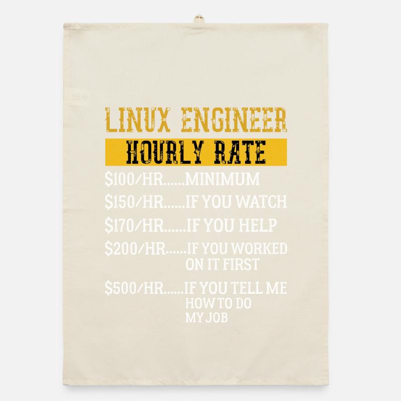 Linux Engineer Stundensatz Mechaniker Arbeitsrate Organic Geschirrtuch