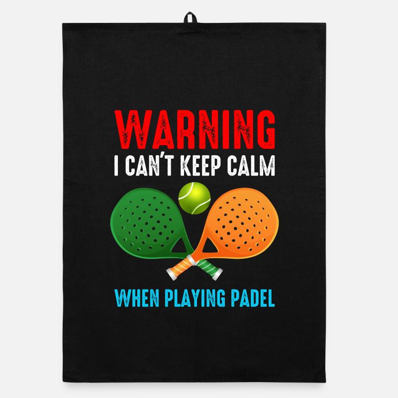 Warning I Cant Keep Calm When Playing Padel Organic dish towel
