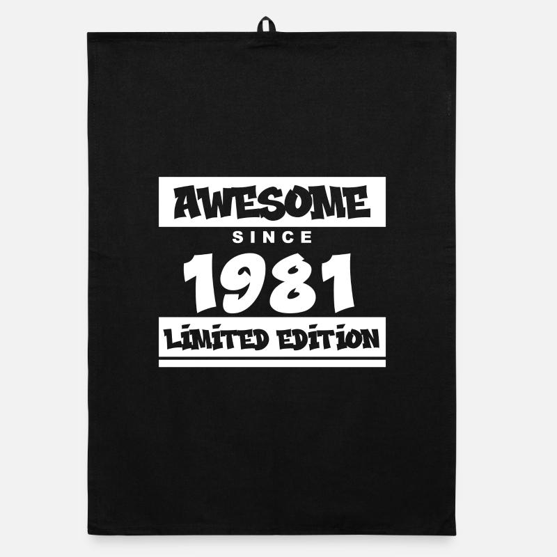 1981 - Born 1981 - Fantastic since 1981 Organic dish towel