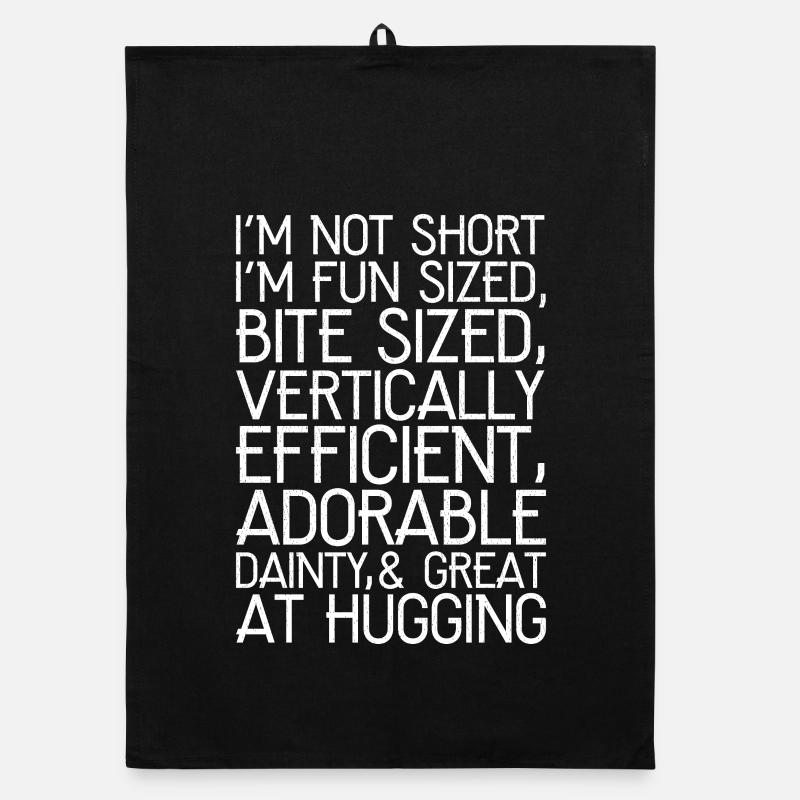 I'm not short I m fun sized funny shirt - Torchon bio - noir