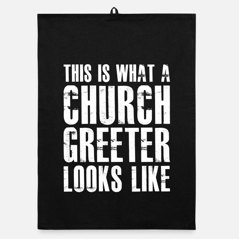 this is what a church greeter looks like Organic dish towel