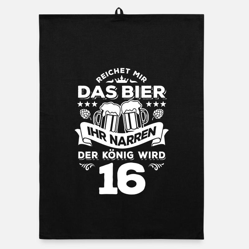 Reicht mir das Bier ihr Narren - 16. Geburtstag Organic Geschirrtuch