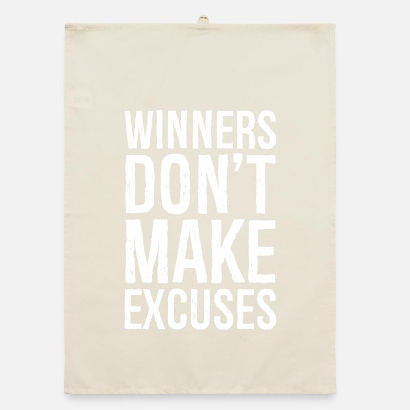 winners don't make excuses Organic dish towel