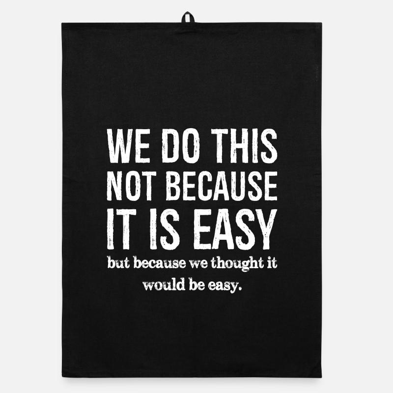 we do this not because it is easy Torchon bio