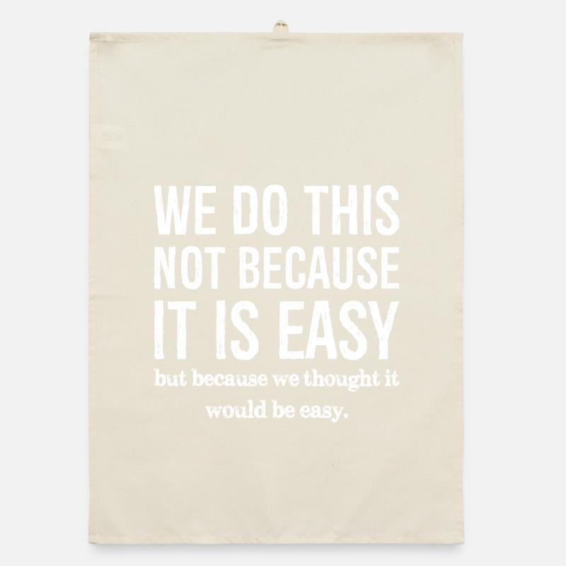 we do this not because it is easy Torchon bio