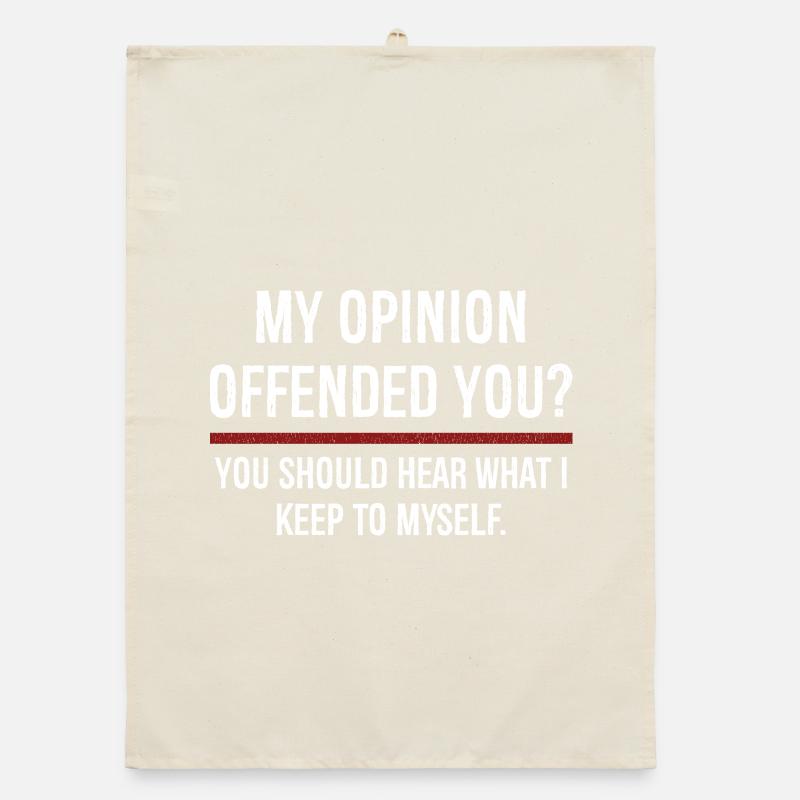 Mon opinion vous a offensé, vous devriez entendre sur Torchon bio