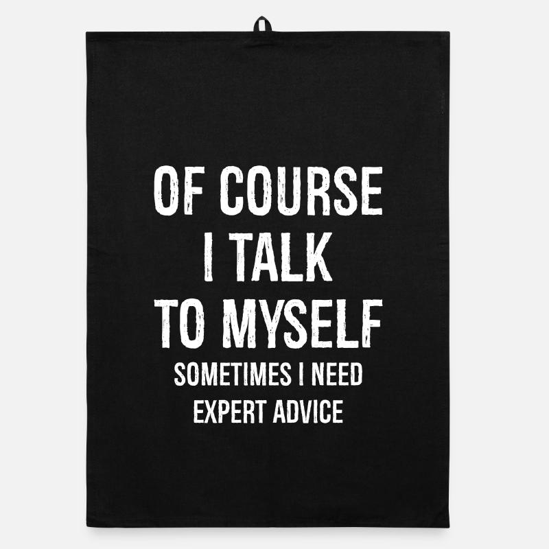 Of Course I Talk to Myself Organic Geschirrtuch