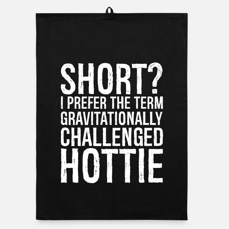 short I prefer the term gravitationally challenged Organic Geschirrtuch