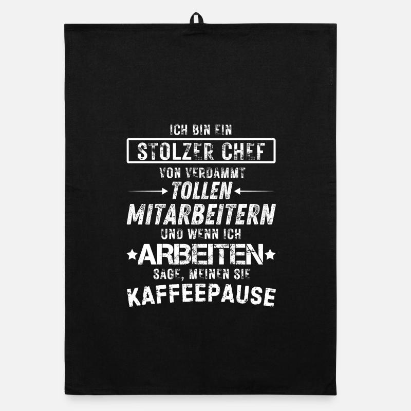Ein Stolzer Chef Von Verdammt Tollen Mitarbeitern Organic Geschirrtuch