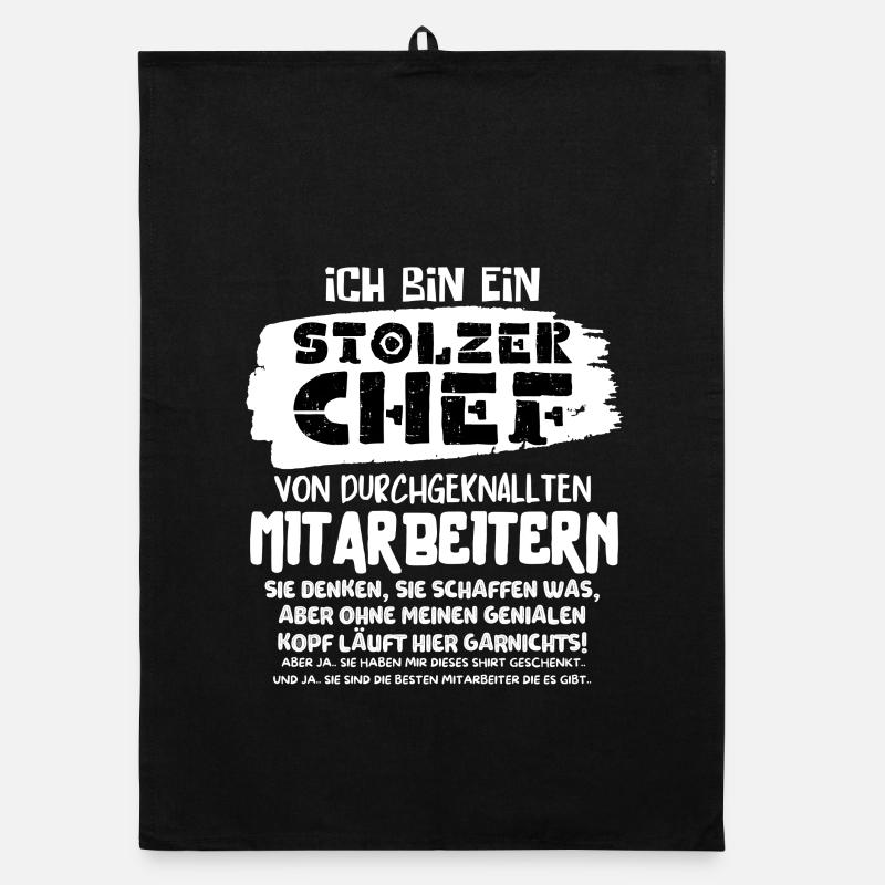 EIN STOLZER CHEF VON DURCHGEKNALLTEN MITARBEITERN Organic Geschirrtuch