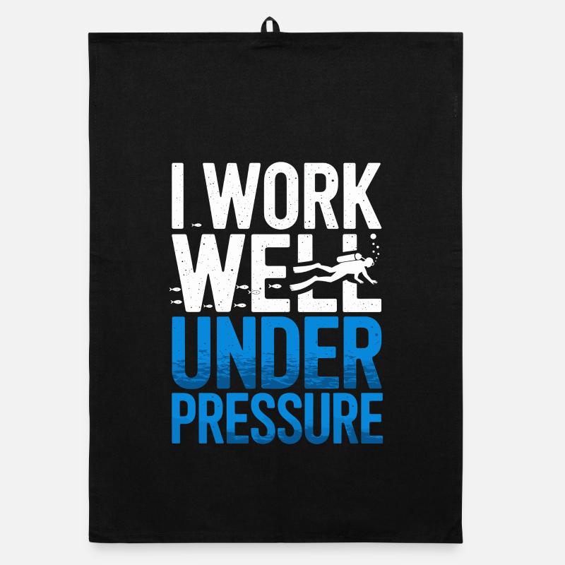 Diving I Work Well Under Pressure Diver Diving Organic dish towel