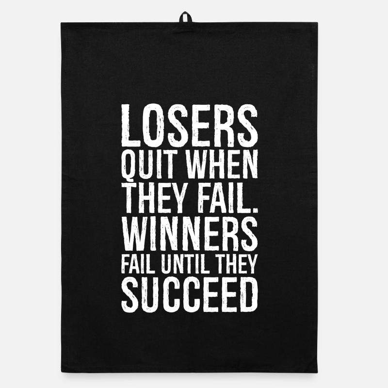 losers quit when they fail winners fail until - Organic Geschirrtuch - Schwarz