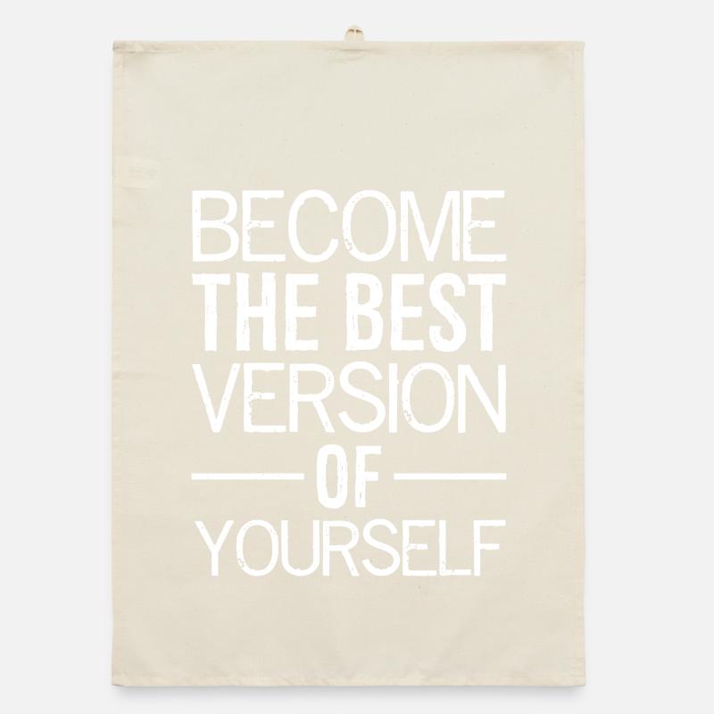 Werden Sie die beste Version Ihrer selbst Organic Geschirrtuch