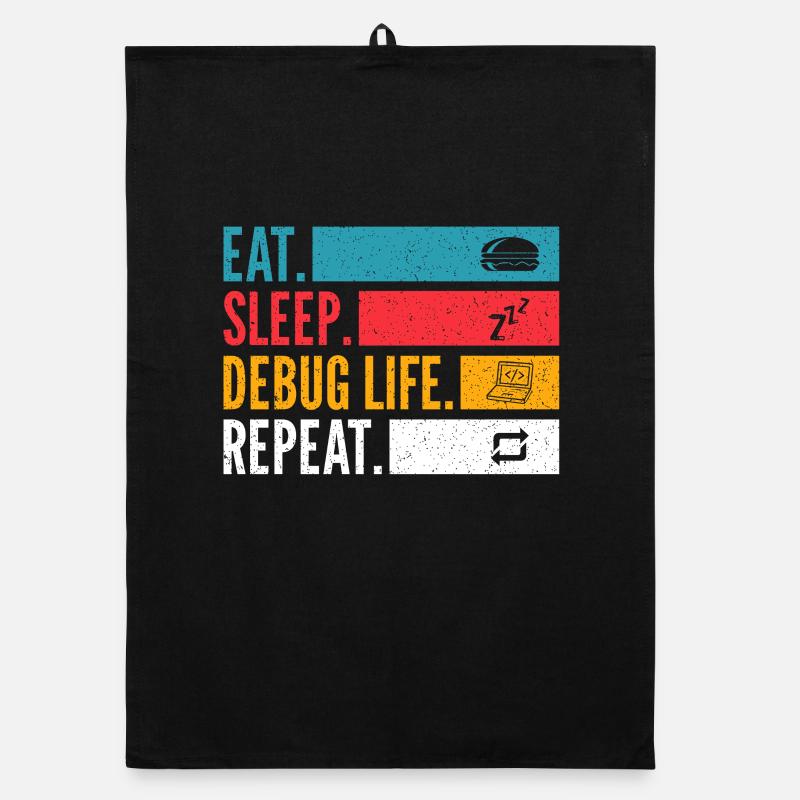 Eat Sleep Debug Repeat Developer Chemise Torchon bio