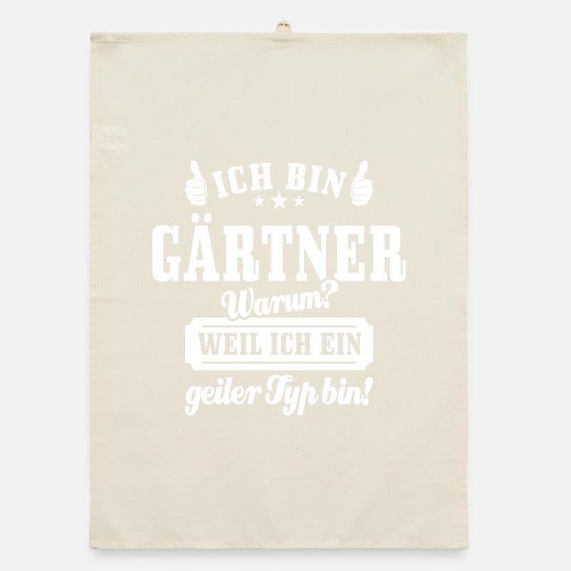 Ich bin Gärtner weil ich ein geiler Typ bin Organic Geschirrtuch