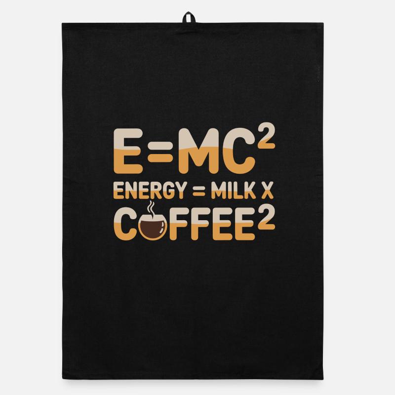 E=MC2 Physics Saying Caffeine Nerd Energy Coffee Organic dish towel