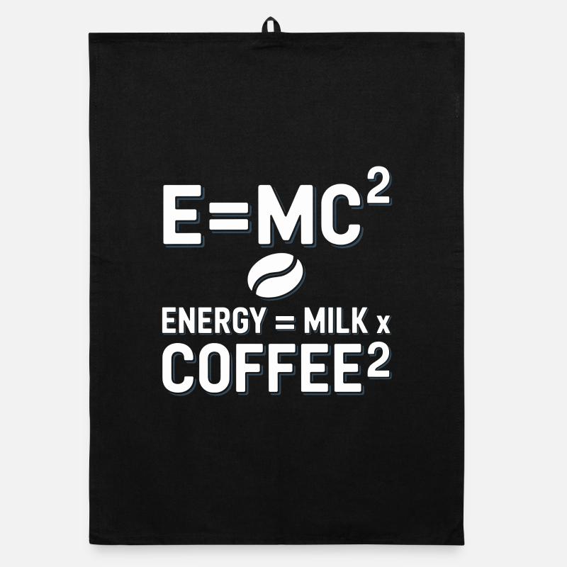 E=MC2 Physique Dicton Caféine Nerd Énergie Café Torchon bio