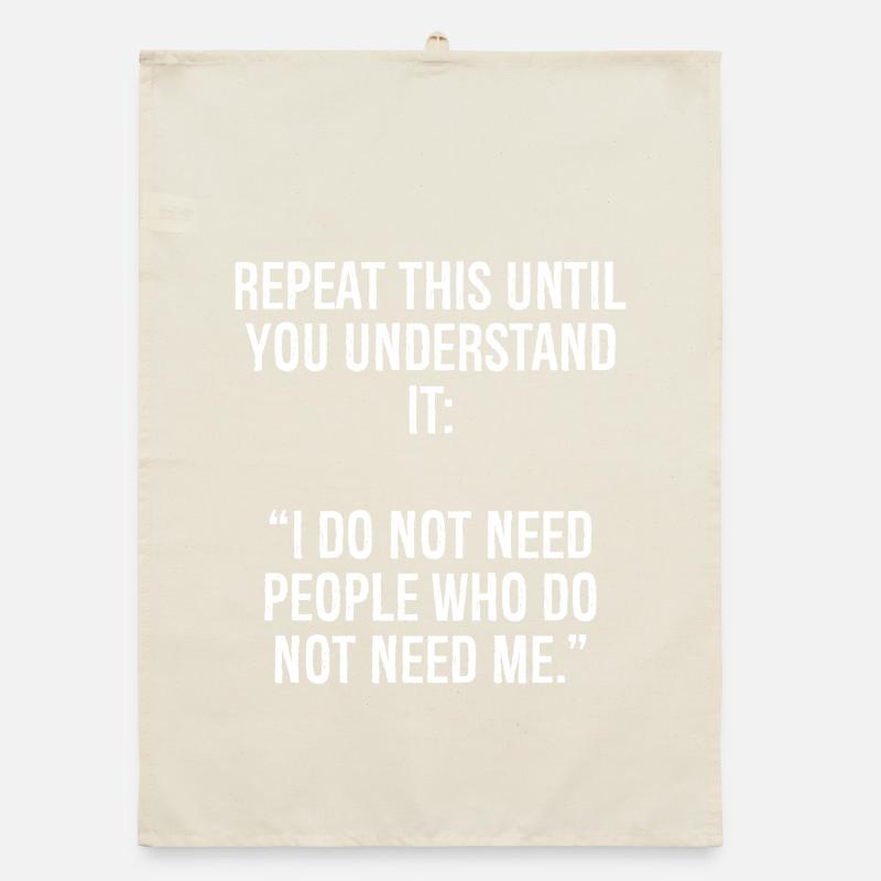 repeat this until you understand it I do not ne Organic Geschirrtuch